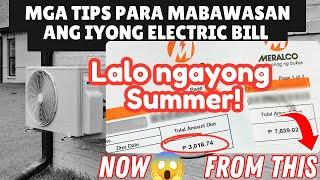 TUMAAS BA ANG ELECTRIC BILL MO NGAYON?SUBUKAN MO ANG MGA TIPS NA ITO SIGURADO DI KA NA MAPAPAKAMOT