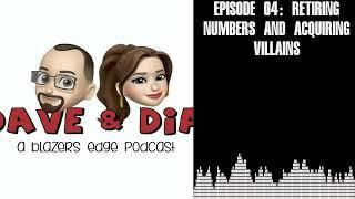 Episode 04 Retiring Numbers and Acquiring Villains  Trail Daddy A Trail Blazers Podcast...