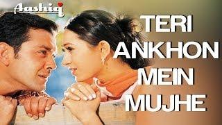 Teri Aankhon Mein - Video Song  Aashiq  Bobby Deol & Karisma Kapoor  Alka Yagnik & Udit N