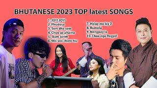 Bhutanese 2023 top latest song