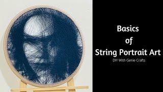 How To Do STRING PORTAIT ART  Basics of String Art  Thread Portrait  Thread Art