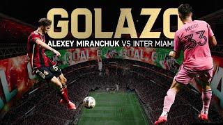 GOLAZO Alexey Miranchuk scores his first MLS goal with Atlanta United vs Inter Miami