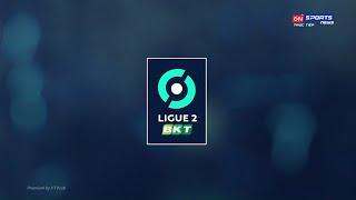 Ligue 2 BKT  2022-23 Half-time Intro