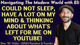 Could Not Sleep Have A Lot On My Mind & Thinking About Whats Left For Me On YouTube Self Help