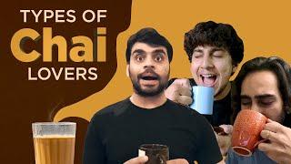 Types Of Chai Lovers  Satish Ray Aabir Vyas Aaron Koul Diksha Saransh  MensXP