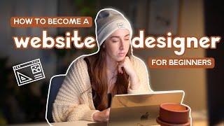 How to Become a Web Designer Beginners Guide