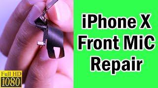 iPhone x Front Mic Not Working  Front Microphone Replace  Noor Telecom