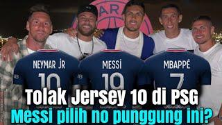 Tak pakai No 10 di PSG Lionel Messi pakai Jersey no ini? solidaritas persahabatan nya dengan Neymar