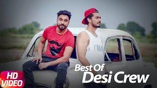 Best Of Desi Crew  Video Jukebox  Punjabi Song Collection  Speed Records