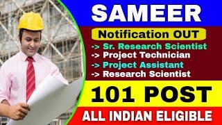 SAMEER Recruitment 2024  Society for Applied Microwave Electronics Engineering & Research Interview