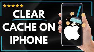  How to CLEAR CACHE ON IPHONE - FULL UPDATED GUIDE 