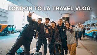 London To LA Travel Vlog