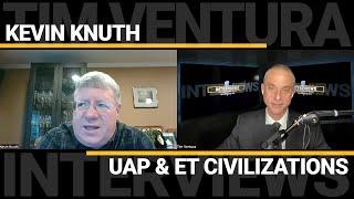 Kevin Knuth - UAP & ET Civilizations