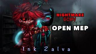 Nightmare GCMV  OPEN MEP  Hazbin Hotel AU READ DESC + PIN COMMENT CLOSED