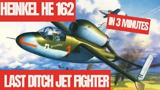 Heinkel He 162 Last Ditch Jet Fighter 3 minute