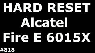 Сброс настроек Alcatel на FireFox OS Hard Reset Alcatel One Touch Fire E 6015X