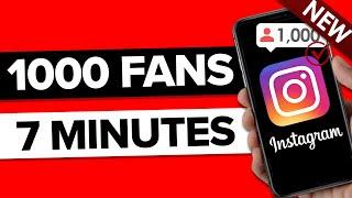 How To Get 1000 REAL Followers on Instagram in 7 Minutes actually works