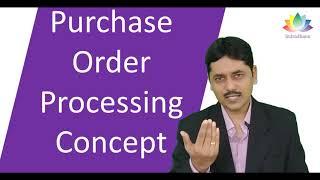 Purchase Order Processing Concept  CA. Pankaj Deshpande  Indradhanu Academy