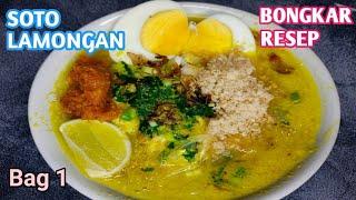 BONGKAR RESEP  RESEP SOTO LAMONGAN