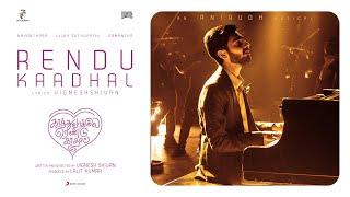 Kaathuvaakula Rendu Kaadhal - Rendu Kaadhal Music Video  Vijay Sethupathi  Anirudh Vignesh Shivan