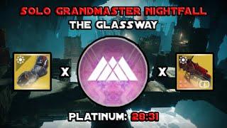 Solo Grandmaster Nightfall - The Glassway In 28 Mins - Prismatic Warlock Destiny 2