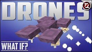 What If Minecraft had Drones?