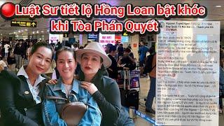 NóngLuật Sư Tuyết Ngọc tiết lộ nội dung Phiên Tòa Hà Nội tại Sân bay Hồng Loan bật khóc