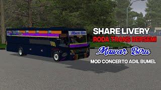 SHARE LIVERY RODA TRANS BERSEMI MAWAR BIRU MOD CONCERTO ADIL BUMEL