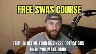 Step 10 Refine your business operations until you make bank