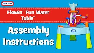 Flowin Fun Water Table  Assembly Instructions  Little Tikes