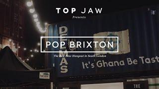 Pop Brixton - The Best New Hangout in South London