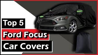 The 5 Best Ford Focus Car Covers ST & RC  Brad Kingston #car #carcover #fordfocus