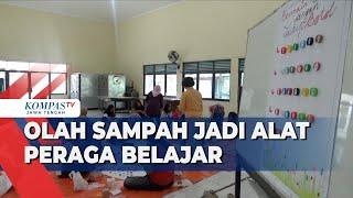 Olah Sampah jadi Alat Peraga Belajar