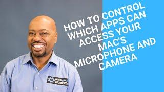 How to Control Which Apps Can Access Your Macs Microphone and Camera