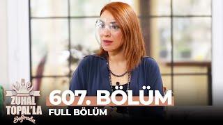 Zuhal Topalla Sofrada 607. Bölüm 18 Mayıs 2021