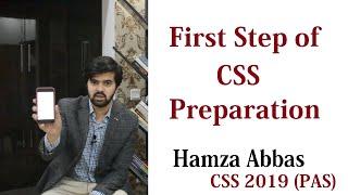 First Step of CSS Preparation  How to Start CSS Preparation?  Hamza Abbas PAS  Hamza Riaz