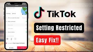 How to Fix Setting Restricted by TikTok 