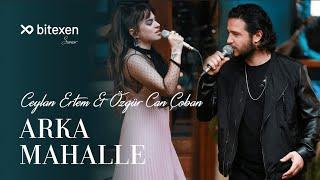 Ceylan Ertem & Özgür Can Çoban - Arka Mahalle