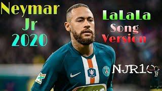 Neymar Jr  2020  Full HD Video  LaLaLa Song  Version