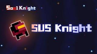 SUS Knight  Spring Update Preview