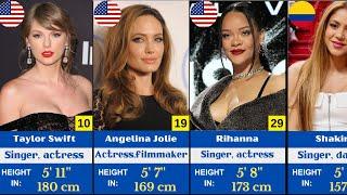 Height of Famous Singers and Actress Tallest and Shortest Celebrities