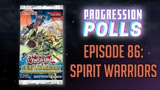 Samurai Rainbows and GUNS ll Progression Polls Episode 86 - Spirit Warriors