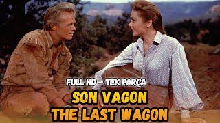 Son Vagon  The Last Wagon Türkçe Dublaj İzle  Kovboy Filmi  1956 Yapım  Full Film İzle