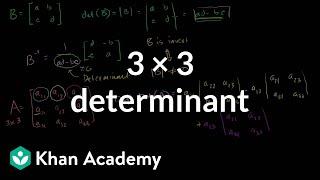 3 x 3 determinant  Matrix transformations  Linear Algebra  Khan Academy