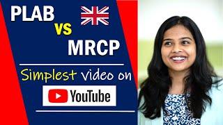 FAQs on PLAB or MRCP  How to choose ? Simplest Comparative Analysis of PLAB and MRCP