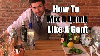 How To Mix A Drink Like A Gentleman  3 Stylish Drink Options  Stylish Party Tips