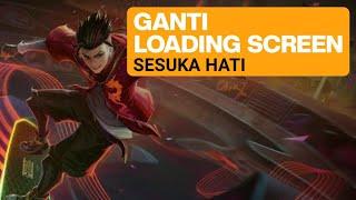 Cara Ganti Loading Screen Mobile Legends x Anime