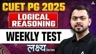 CUET PG 2025 Logical Reasoning Weekly Test  By Sonu Sir #3