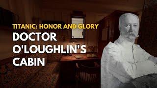 Doctor OLoughlins room - Titanic Honor and Glory Demo 401 V2.0