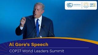 Al Gore at the Opening of the #COP27 World Leaders Summit  UN Climate Change